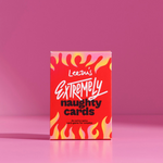 Extremely Naughty Cards